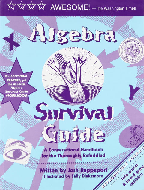 Algebra Survival Guide: A Conversational Handbook for the Thoroughly Befuddled