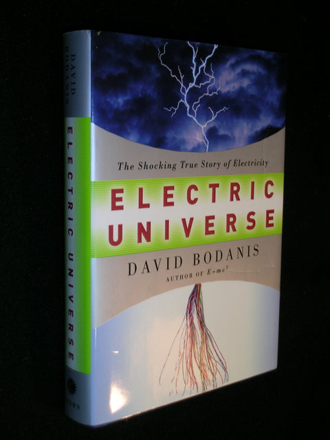 L'Univers électrique : La choquante vérité sur l'électricité