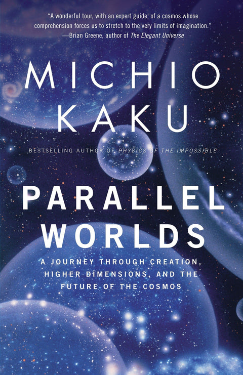 Mondes parallèles : Un voyage à travers la création, les dimensions supérieures et l'avenir du cosmos