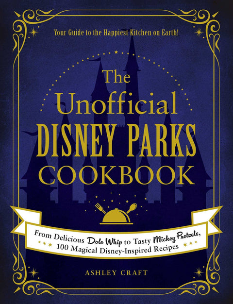 UNOFFICIAL DISNEY PARKS COOKBK
