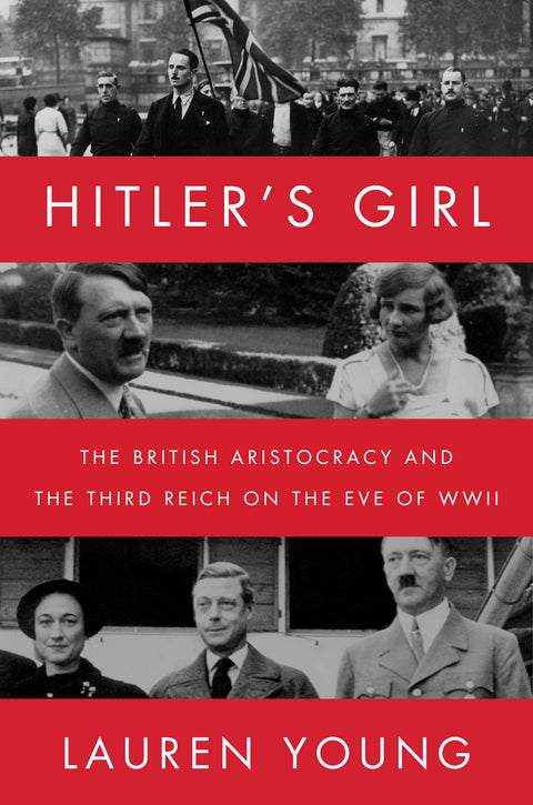La Fille d’Hitler : l’aristocratie britannique et le Troisième Reich à la veille de la Seconde Guerre mondiale