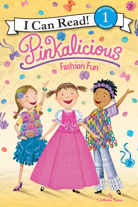 Pinkalicious: Fashion Fun: A Level One I Can Read Story about Creativity, Ingenuity, and Turning Household Items into Fashion (I Can Read Level 1)