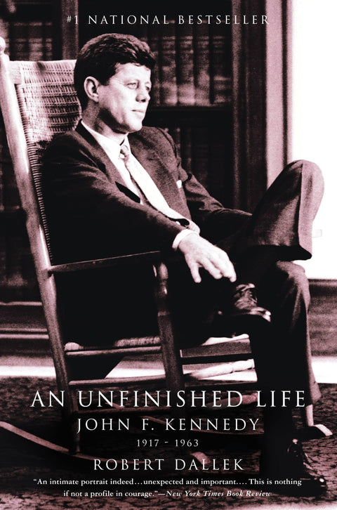 Une vie inachevée : John F. Kennedy, 1917 - 1963