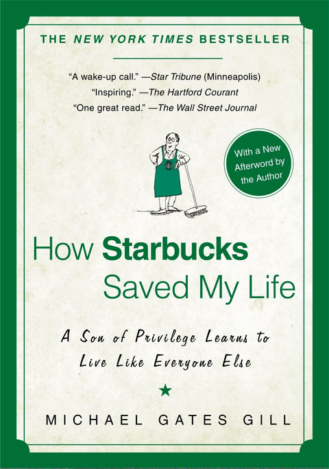 Comment Starbucks m’a sauvé la vie : un fils de riches apprend à vivre comme tout le monde