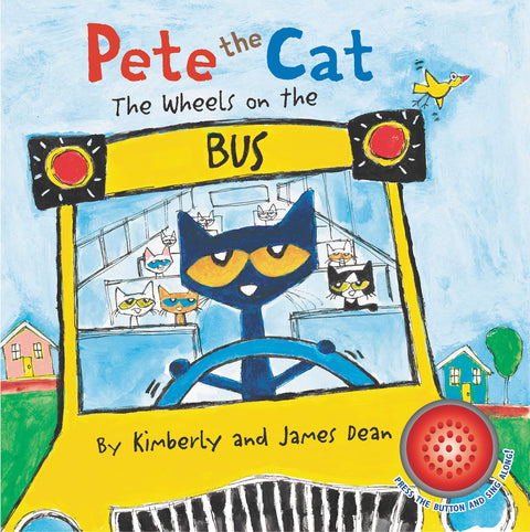 Pete le chat : Le livre sonore « Les roues du bus » : Montez à bord avec Pete le chat pour chanter en rythme — un livre cartonné solide avec un bouton musical facile à activer et à désactiver.