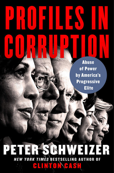 Profils de la corruption : abus de pouvoir de l’élite progressiste américaine – Le best-seller du New York Times qui révèle accords secrets et flux financiers