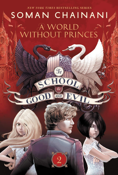 School for Good and Evil #2: A World without Princes: Now a Netflix Originals Movie