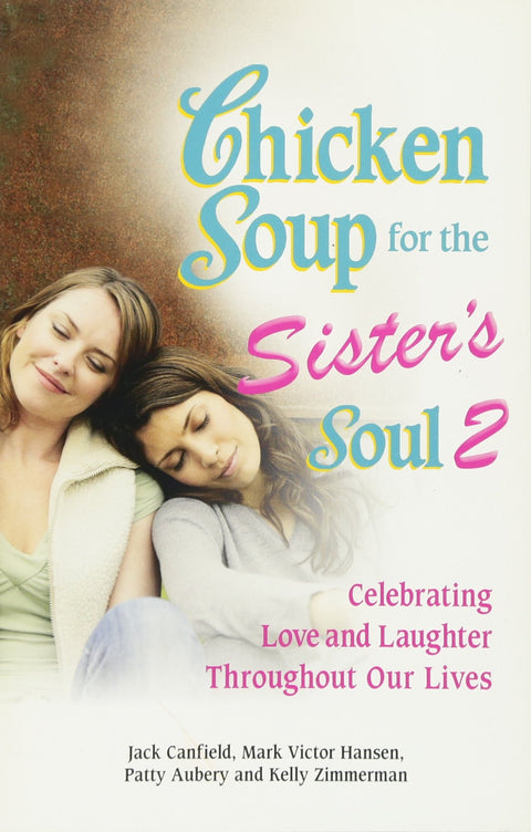 Soupe au poulet pour l'âme de la sœur 2 (Soupe au poulet pour l'âme)