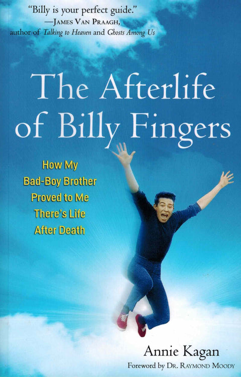 L'après-vie de Billy Fingers : Comment mon frère, le mauvais garçon, m'a prouvé qu'il y a une vie après la mort
