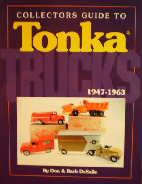 Guide du collectionneur de camions Tonka, 1947-1963