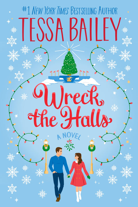 Wreck the Halls : un roman