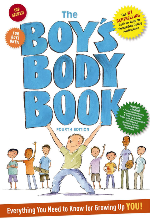The Boys Body Book: Fourth Edition: Everything You Need to Know for Growing Up YOU! (Boys & Girls Body Books)