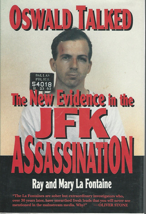 Oswald a parlé : les nouveaux éléments de preuve dans l’assassinat de JFK