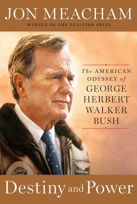 Destin et pouvoir : l'odyssée américaine de George Herbert Walker Bush