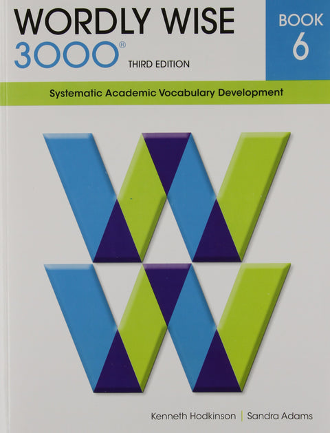 Wordly Wise 3000 Livre 6 : Développement systématique du vocabulaire académique