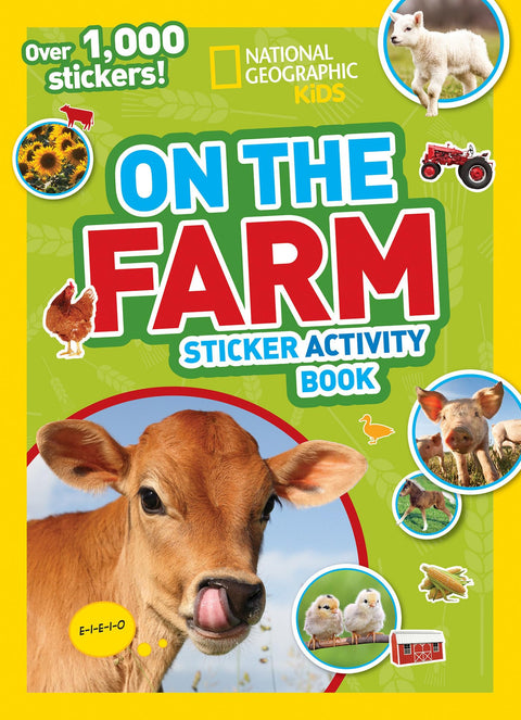 National Geographic Kids On the Farm Sticker Activity Book: Over 1,000 Stickers! (NGK Sticker Activity Books)