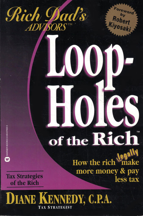 Loopholes of the Rich: How the Rich Legally Make More Money and Pay Less Tax