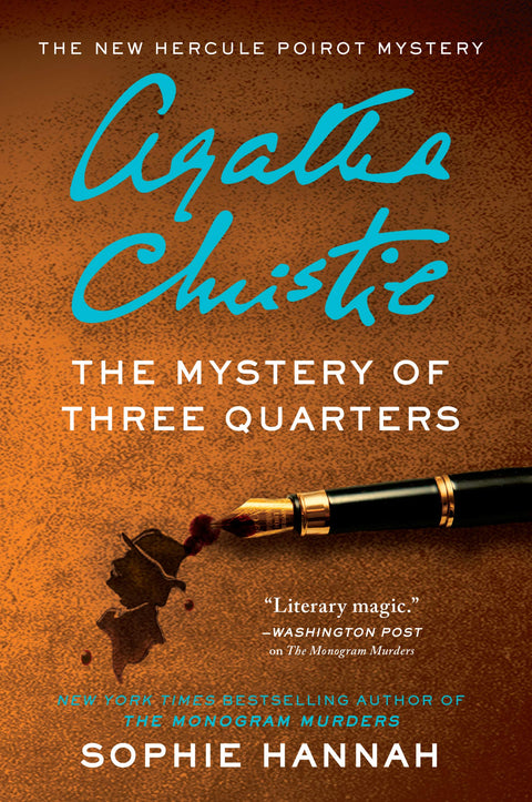 Le Mystère des trois quarts : Le nouveau mystère d’Hercule Poirot