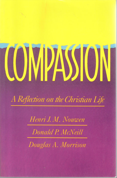 La compassion : Une réflexion sur la vie chrétienne