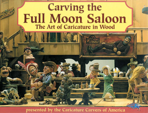 Sculpter le saloon de la pleine lune : l'art de la caricature sur bois
