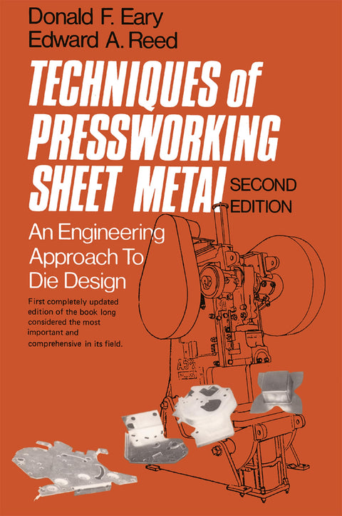 Techniques of Pressworking Sheet Metal: Engineering Approach to Die Design