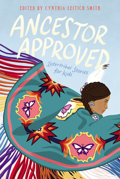 Ancestor Approved Intertribal Stories Fo