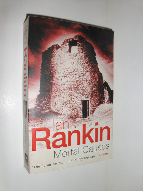 Causes mortelles : Un roman de l'inspecteur Rebus : 6
