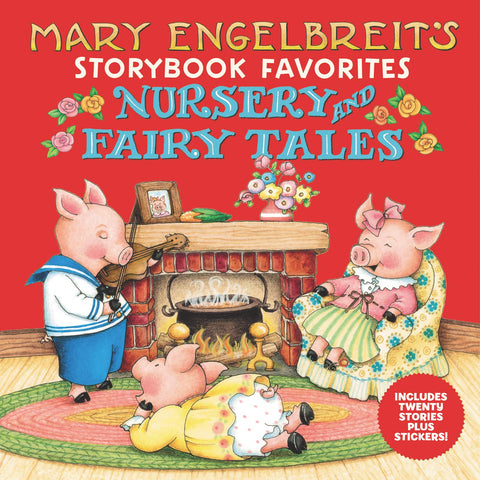 Les histoires préférées de Mary Engelbreit : contes de fées et histoires pour enfants — comprend 20 histoires et des autocollants !