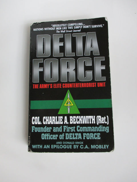 Delta Force: The Army's Elite Counterterrorist Unit