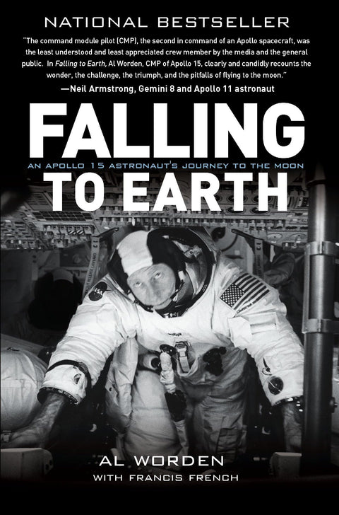 Falling to Earth: An Apollo 15 Astronaut's Journey to the Moon