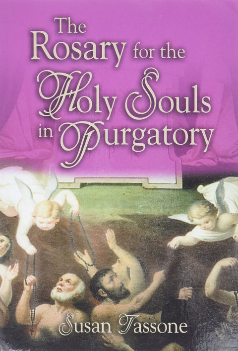 Le Rosaire pour les âmes du Purgatoire
