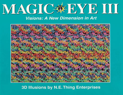 Magic Eye III Visions : Une nouvelle dimension de l'art
