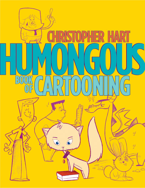 Le grand livre du dessin animé (La méthode de dessin de Christopher Hart)