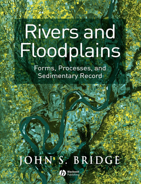 Cours d'eau et plaines d'inondation : formes, processus et enregistrement sédimentaire