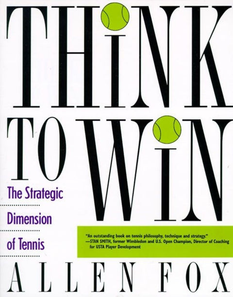 Penser pour gagner : les dimensions stratégiques du tennis