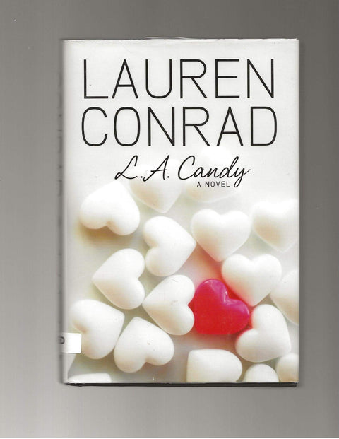 L.A. Candy: A YA Novel About Reality TV Fame, Friendship, and Life in Hollywood: 1