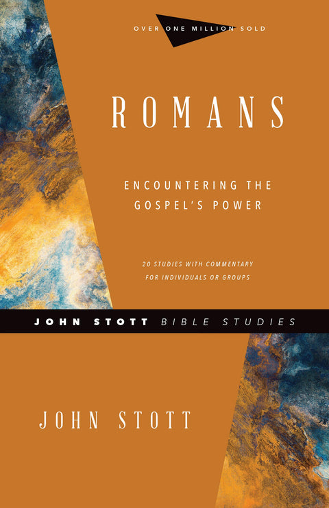 Romains : Rencontrer la puissance de l'Évangile (Études bibliques John Stott)