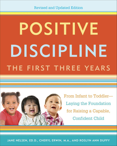La discipline positive : les trois premières années, édition révisée et mise à jour