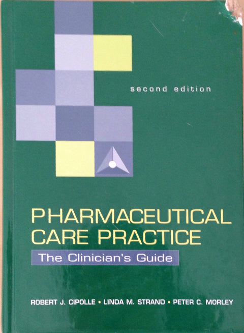Pratique des soins pharmaceutiques : guide du clinicien, deuxième édition