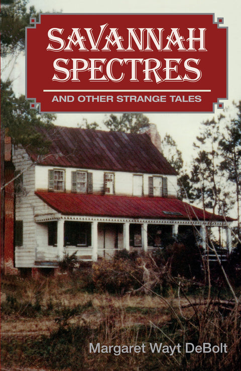 Les spectres de Savannah : et autres récits étranges