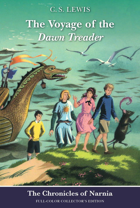The Voyage of the Dawn Treader (The Chronicles of Narnia, Book 5, Full-Color Collector's Edition)