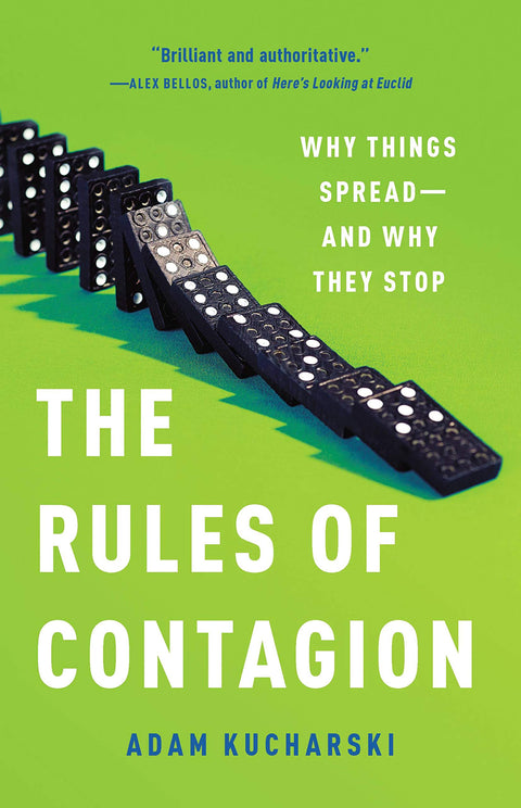 Les Lois de la contagion : pourquoi les choses se propagent — et pourquoi elles s’arrêtent