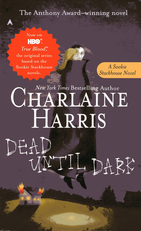 Morte jusqu’à la nuit tombée (Sookie Stackhouse/True Blood, tome 1)