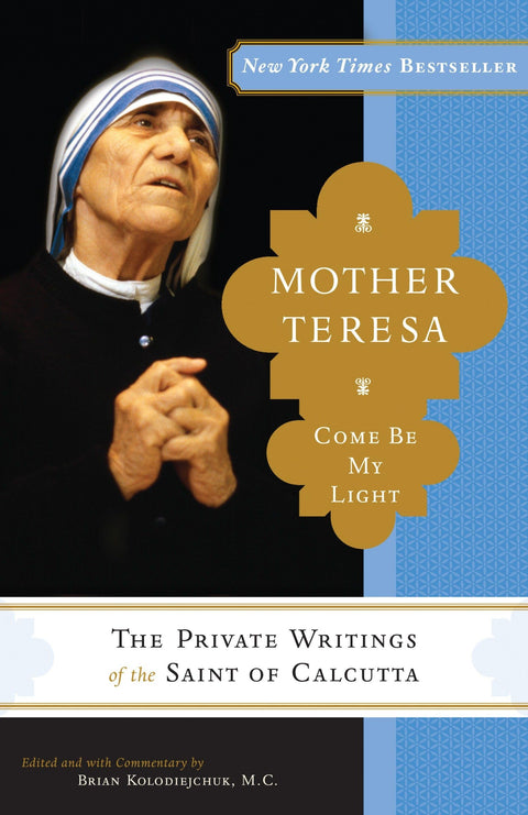 MÈRE TERESA VIENS ÊTRE MA LUMIÈRE