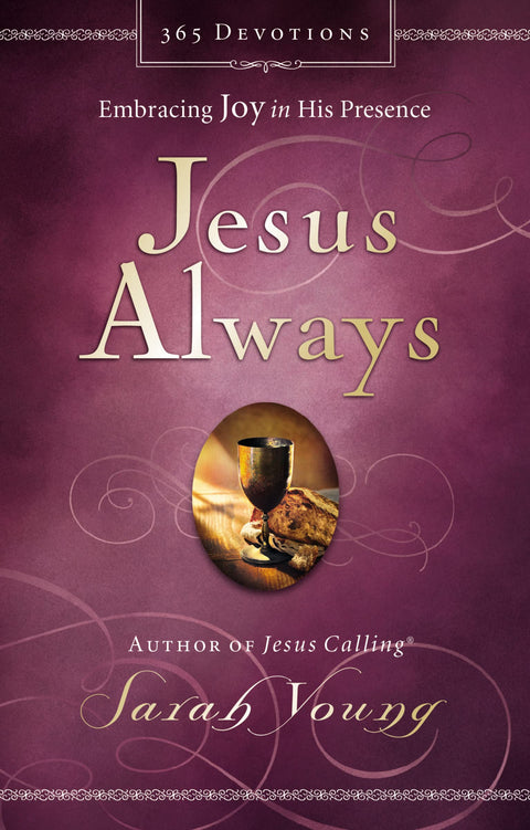 Jesus Always, couverture rigide matelassée, avec références scripturaires : Embrasser la joie en Sa présence (Dévotionnel de 365 jours)