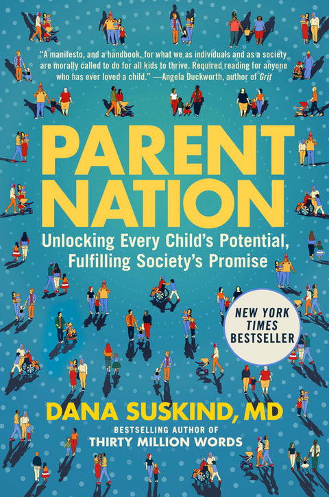 Parent Nation : Libérer le potentiel de chaque enfant, tenir la promesse de la société