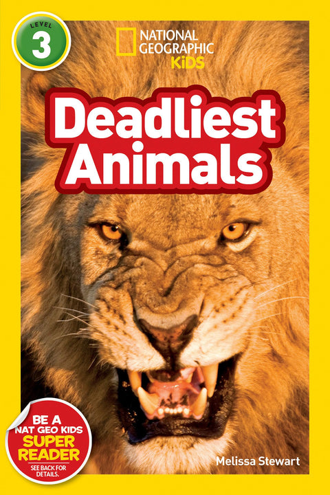 National Geographic Kids Readers : Les animaux les plus redoutables (National Geographic Kids Readers : Niveau 3)