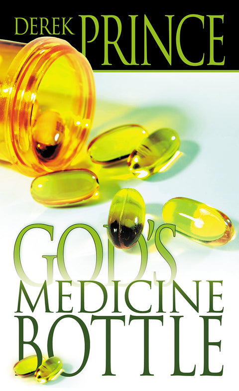 Le flacon de remède de Dieu : Un guide pour restaurer la santé physique, mentale, émotionnelle et spirituelle