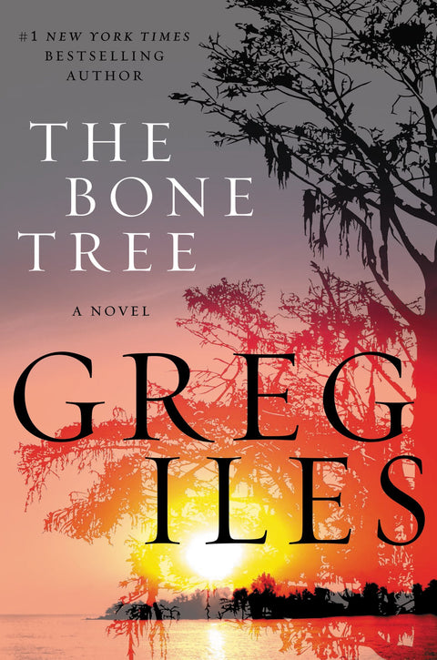 The Bone Tree: A Novel (Penn Cage, 5)