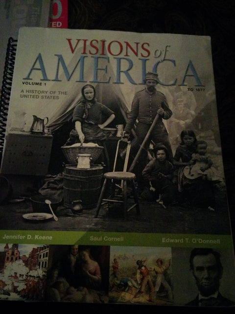 Visions of America: A History of the United States, Volume 1
